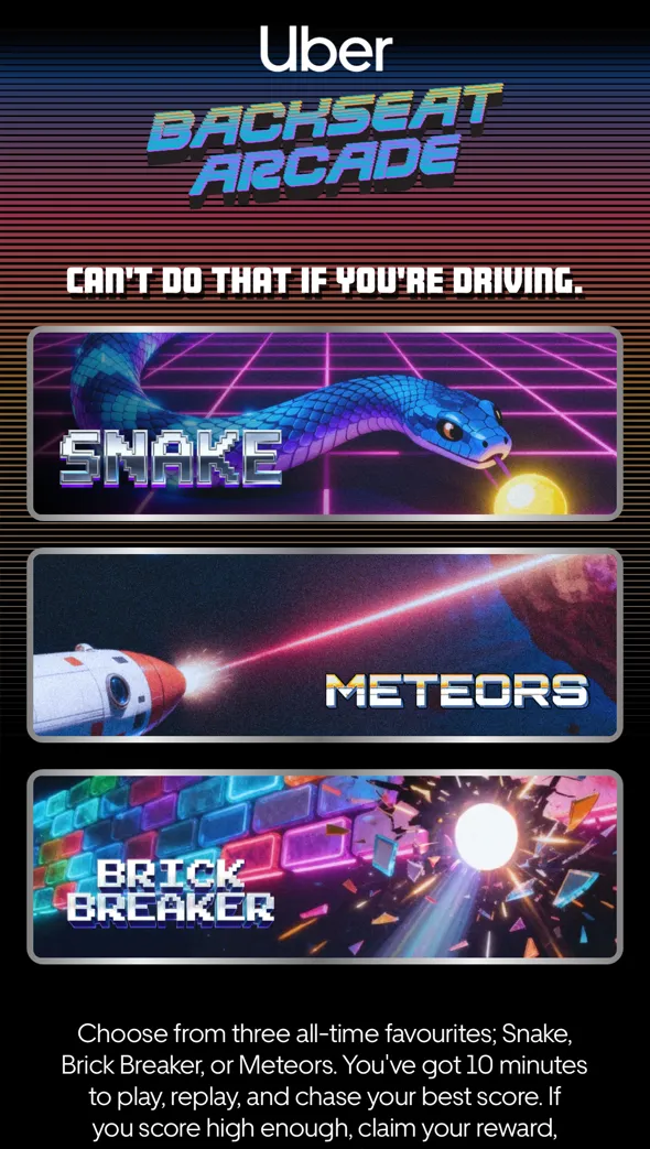 Uber Backseat Arcade promotion displaying three classic video games: Snake with a blue pixelated snake on a neon grid, Meteors with a spaceship shooting a laser, and Brick Breaker with a glowing ball smashing colorful bricks.